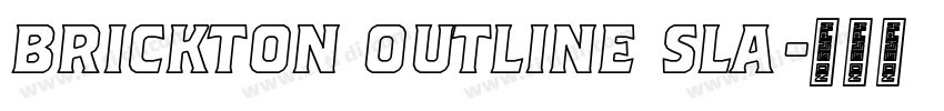 Brickton Outline Sla字体转换